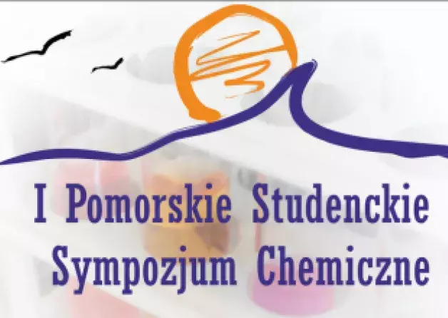 I Pomorskie Studenckie Sympozjum Chemiczne