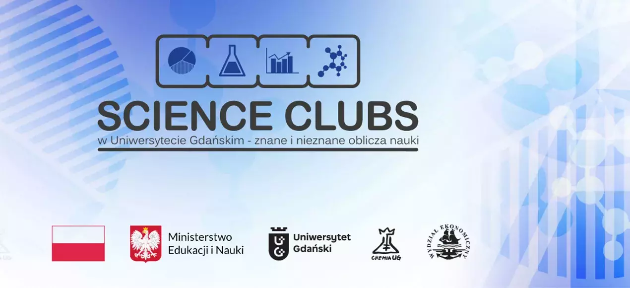 Science Clubs at the University of Gdansk - known and unknown faces of science